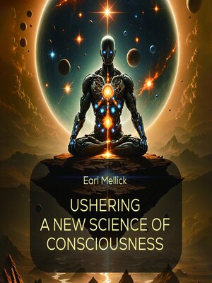 cover image of Ushering a New Science of Consciousness